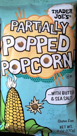 Trader Joe's - Partially Popped Popcorn ...with Butter & Sea Salt!
